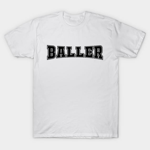 baller T-Shirt by RTBrand